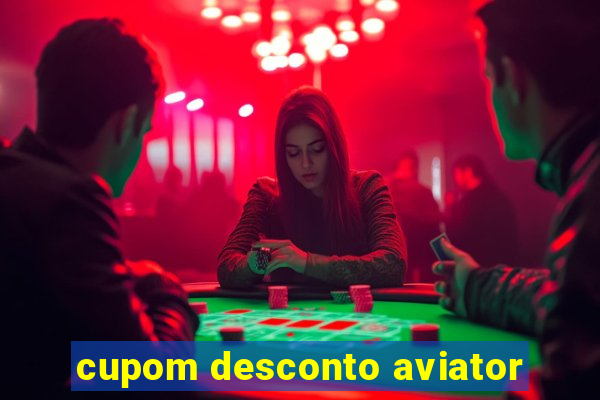 cupom desconto aviator